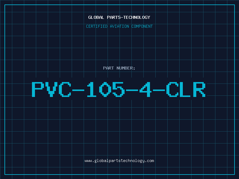Aviation Part PVC-105-4-CLR