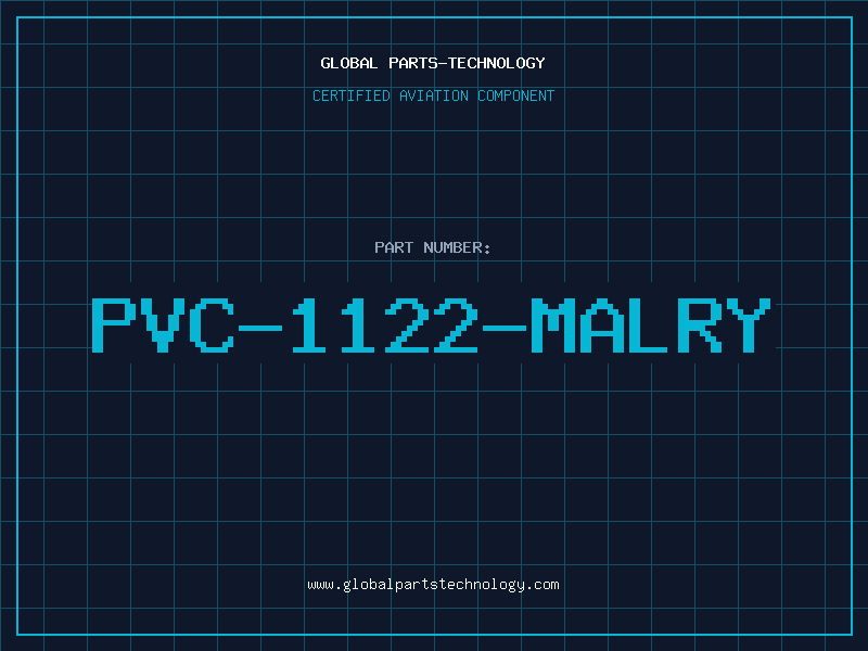 Aviation Part PVC-1122-MALRY