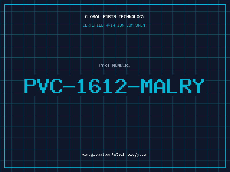Aviation Part PVC-1612-MALRY