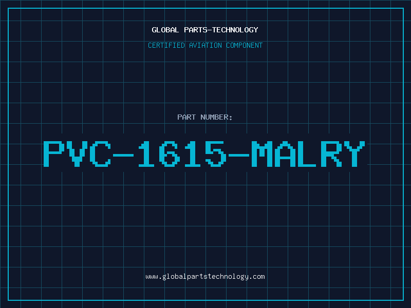 Aviation Part PVC-1615-MALRY