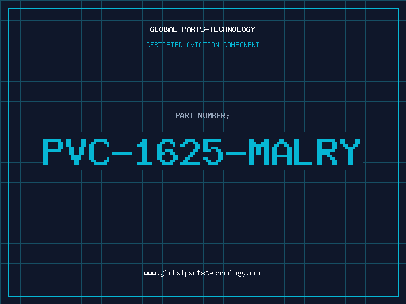 Aviation Part PVC-1625-MALRY