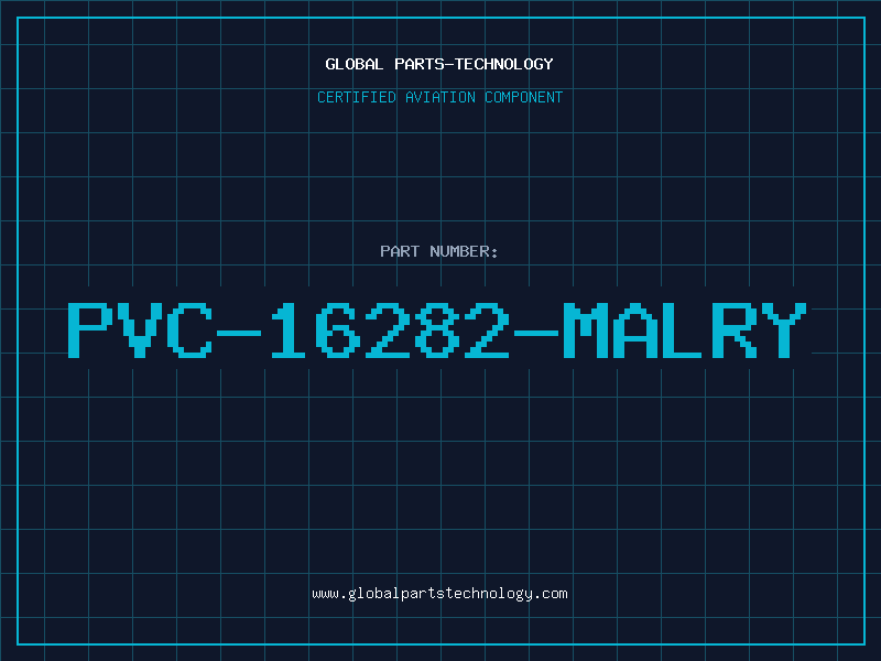 Aviation Part PVC-16282-MALRY