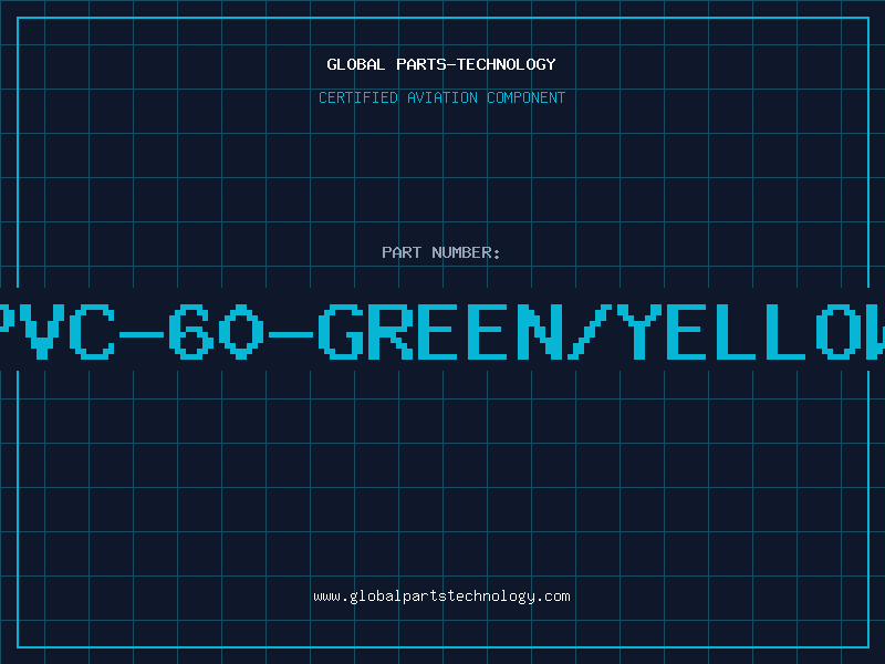 Aviation Part PVC-60-GREEN/YELLOW
