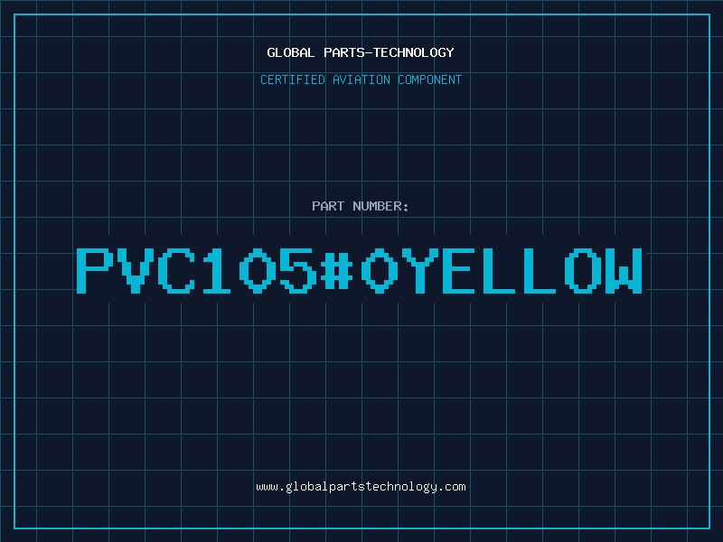 Aviation Part PVC105#0YELLOW