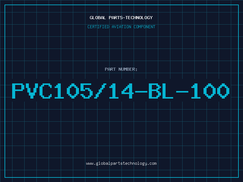Aviation Part PVC105/14-BL-100