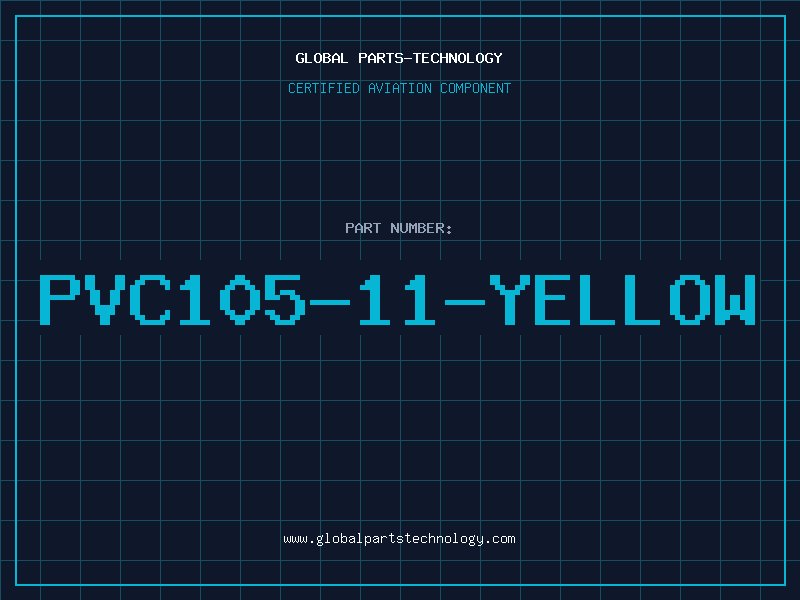 Aviation Part PVC105-11-YELLOW