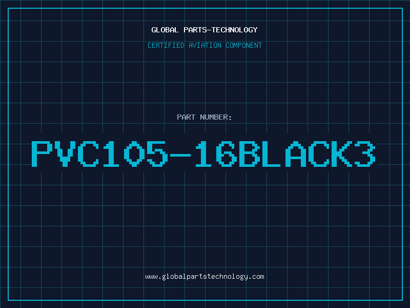 Aviation Part PVC105-16BLACK3