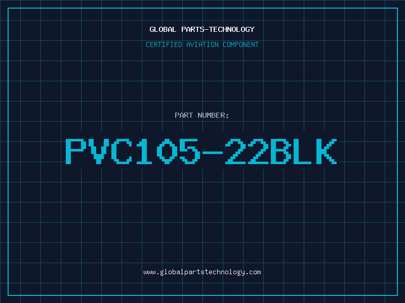 Aviation Part PVC105-22BLK