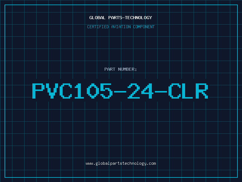 Aviation Part PVC105-24-CLR