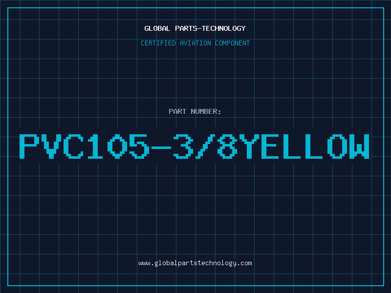 Aviation Part PVC105-3/8YELLOW