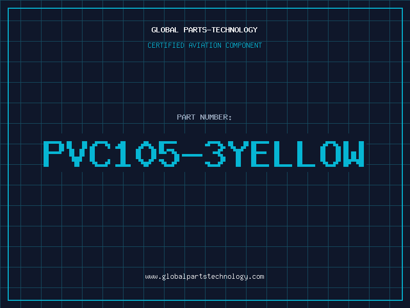 Aviation Part PVC105-3YELLOW