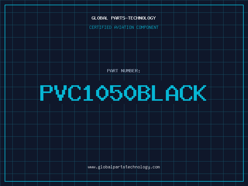 Aviation Part PVC1050BLACK