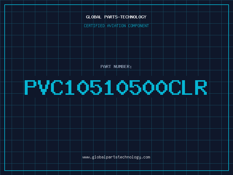 Aviation Part PVC10510500CLR