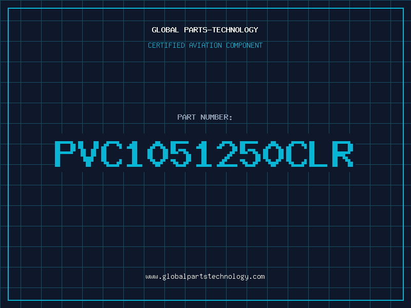 Aviation Part PVC1051250CLR