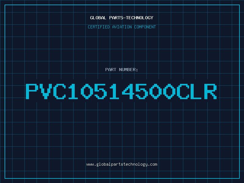 Aviation Part PVC10514500CLR