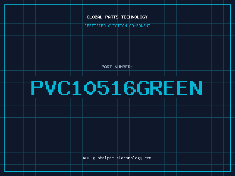 Aviation Part PVC10516GREEN