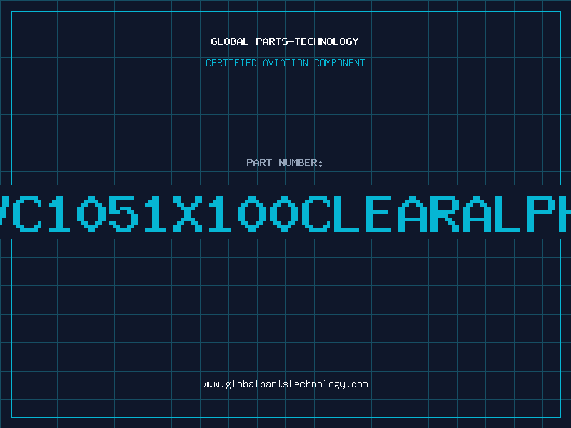 Aviation Part PVC1051X100CLEARALPHA