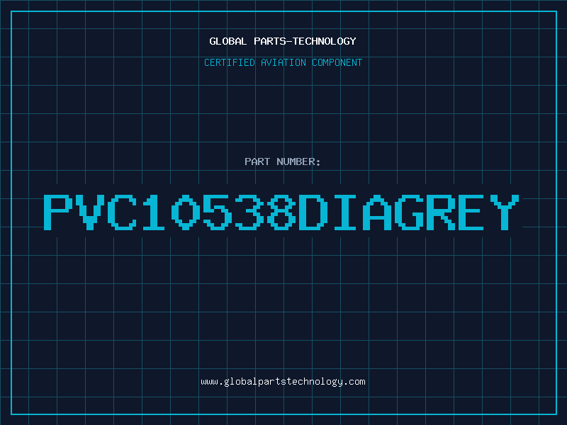Aviation Part PVC10538DIAGREY