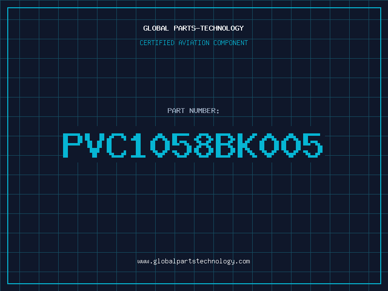 Aviation Part PVC1058BK005
