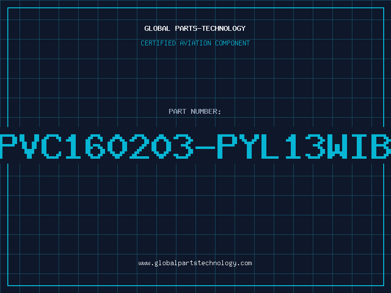 Aviation Part PVC160203-PYL13WIB