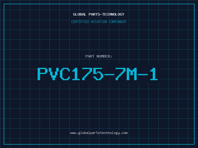 Aviation Part PVC175-7M-1