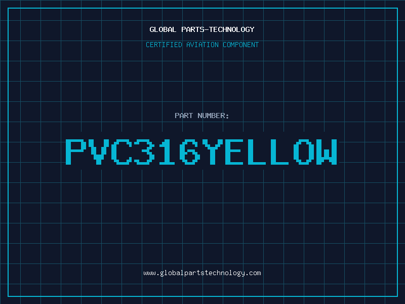 Aviation Part PVC316YELLOW