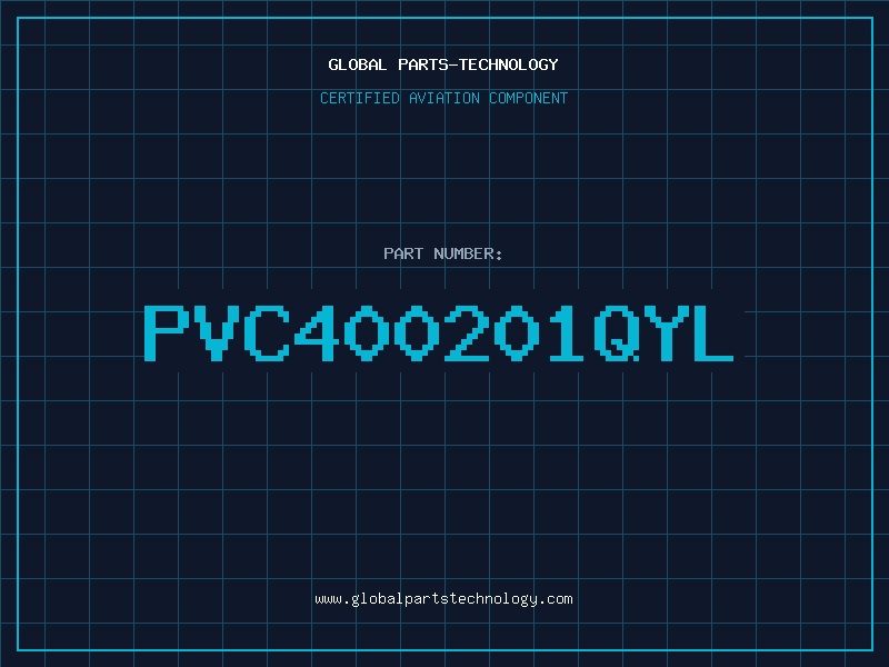 Aviation Part PVC400201QYL