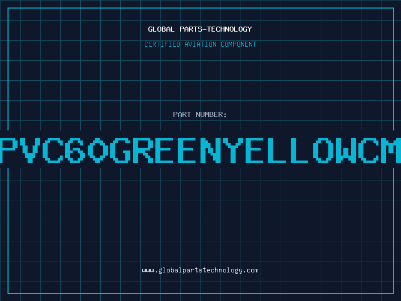 Aviation Part PVC60GREENYELLOWCM