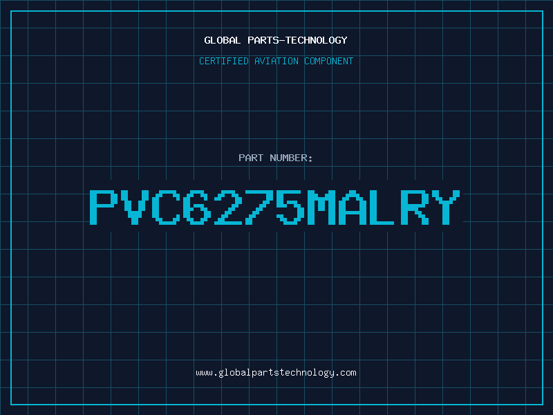 Aviation Part PVC6275MALRY