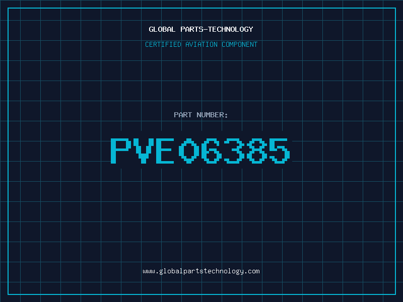 Aviation Part PVE06385
