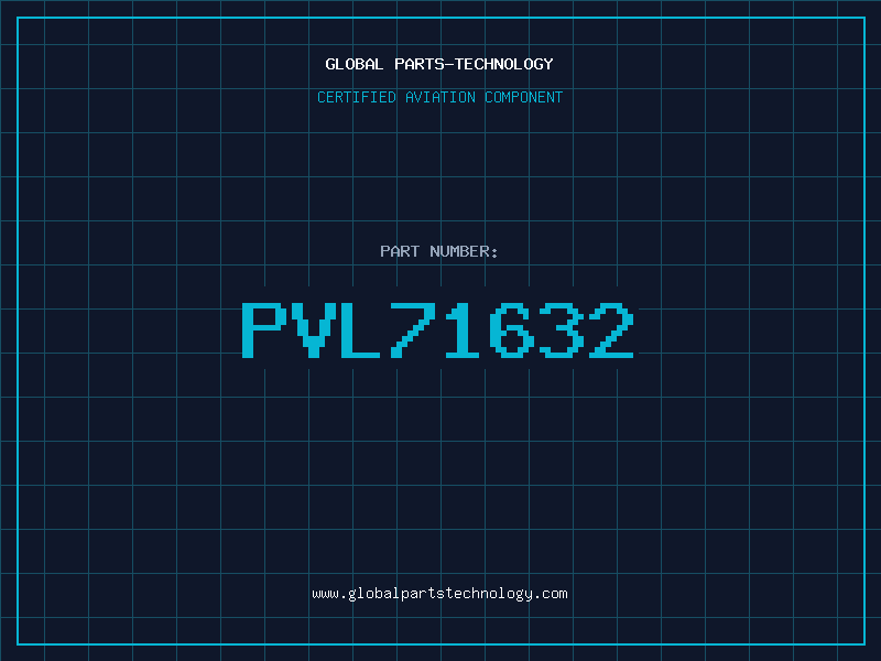 Aviation Part PVL71632