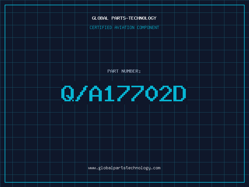 Aviation Part Q/A17702D