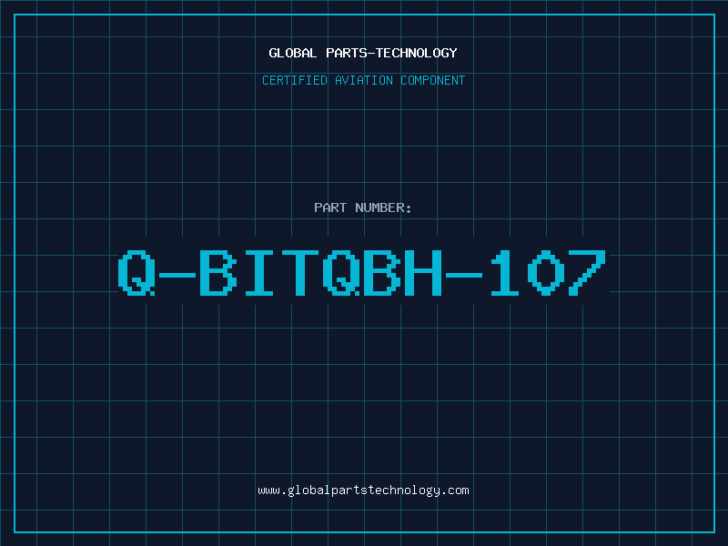 Aviation Part Q-BITQBH-107