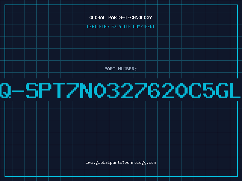 Aviation Part Q-SPT7N0327620C5GL