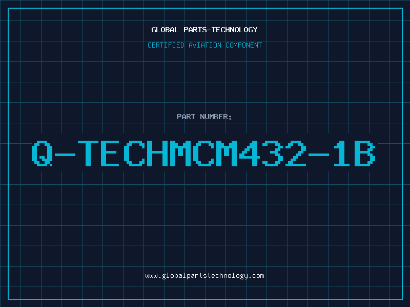 Aviation Part Q-TECHMCM432-1B