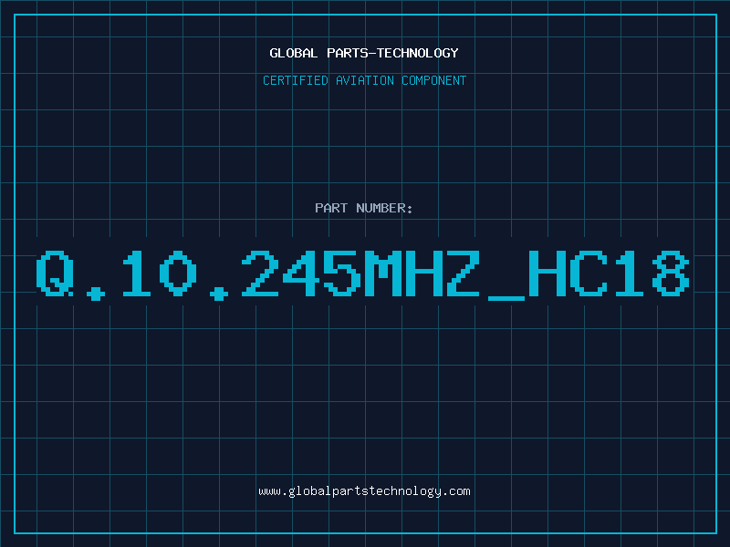 Aviation Part Q.10.245MHZ_HC18