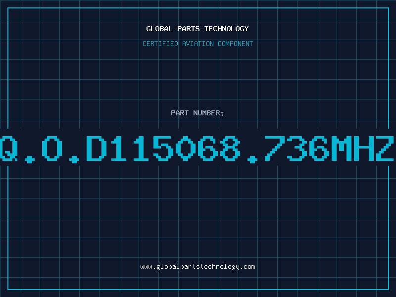 Aviation Part Q.O.D115068.736MHz