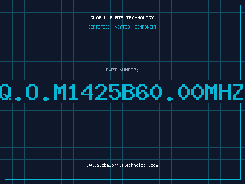 Aviation Part Q.O.M1425B60.00MHz