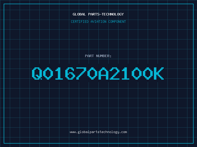 Aviation Part Q01670A2100K
