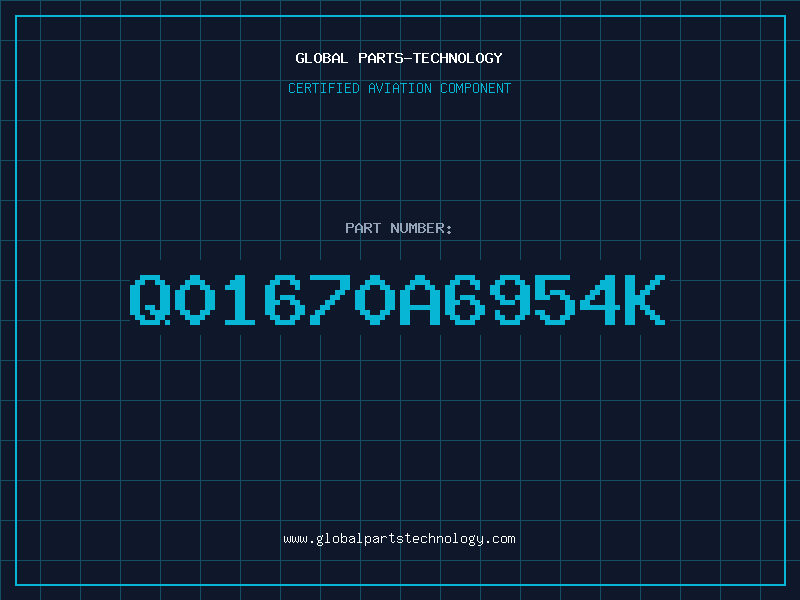 Aviation Part Q01670A6954K