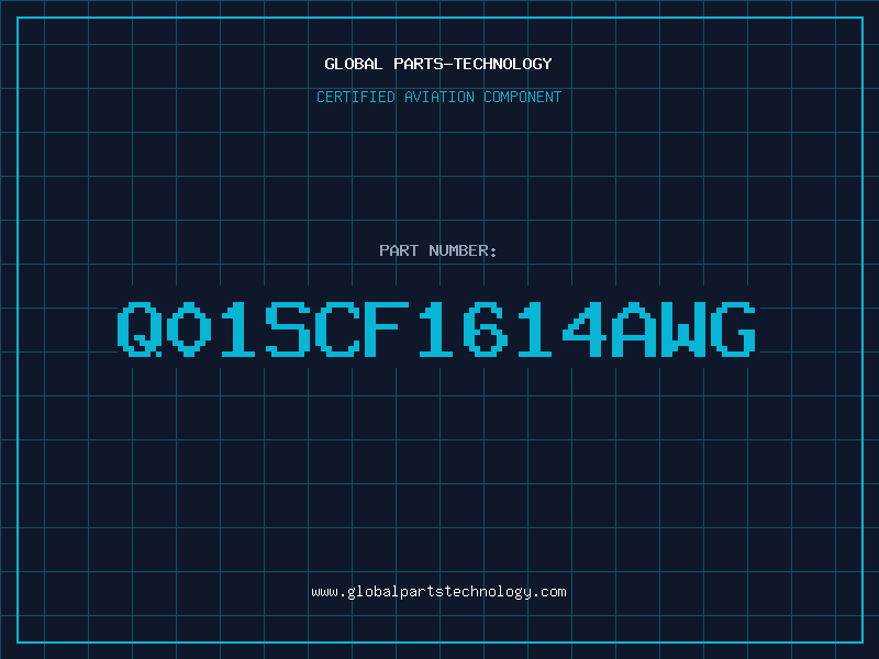 Aviation Part Q01SCF1614AWG