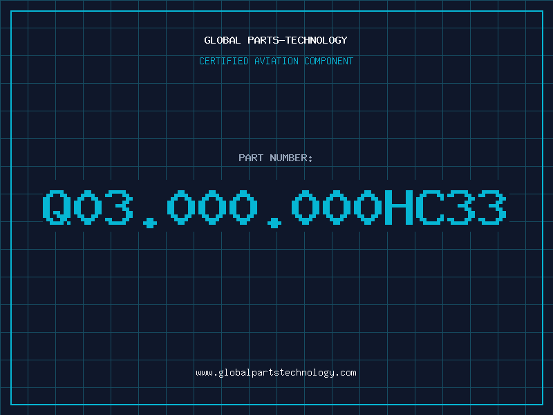 Aviation Part Q03.000.000HC33