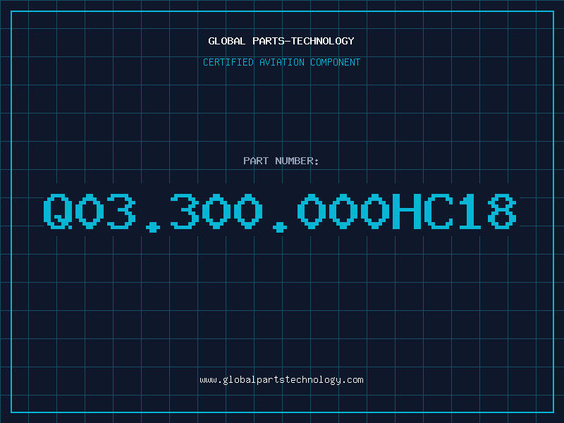 Aviation Part Q03.300.000HC18