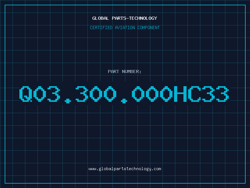 Aviation Part Q03.300.000HC33