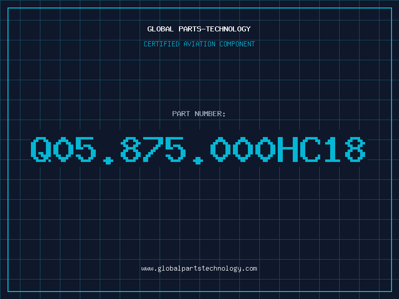 Aviation Part Q05.875.000HC18