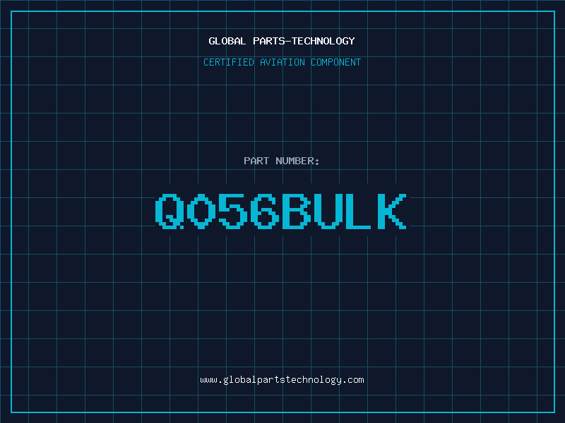 Aviation Part Q056BULK