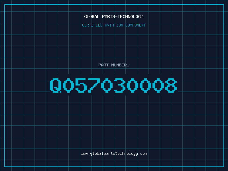 Aviation Part Q057030008