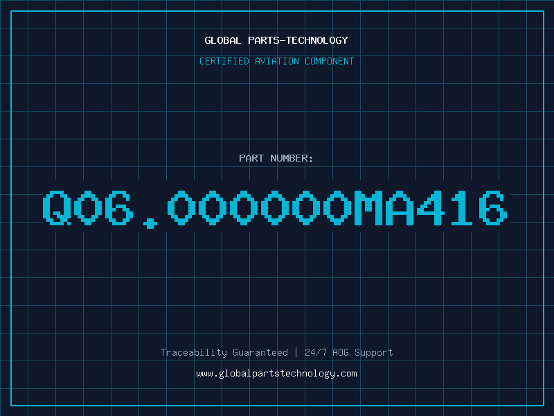 Aviation Part Q06.000000MA416