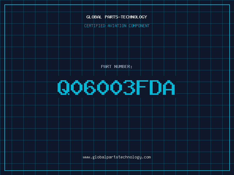 Aviation Part Q06003FDA