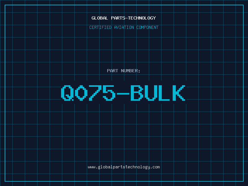 Aviation Part Q075-BULK